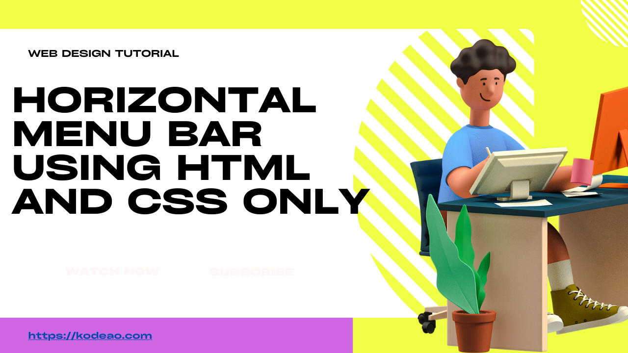 How to create simple horizontal menu bar using HTML and CSS Only