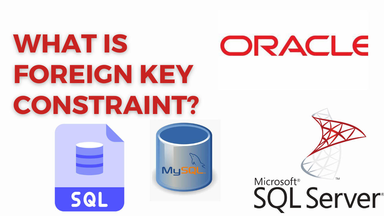 SQL – Foreign Key and its use Database