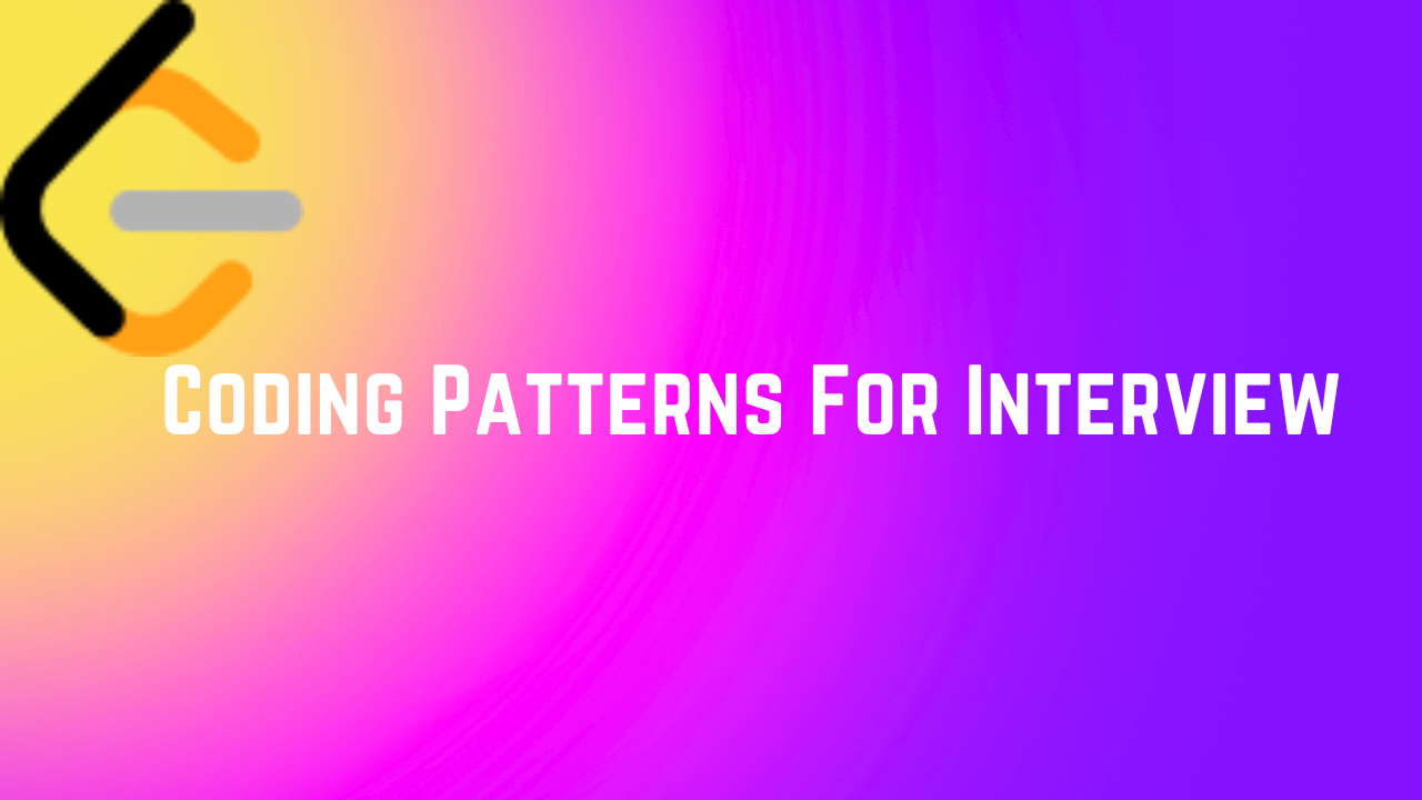 Problem Solving Patterns One Must Know