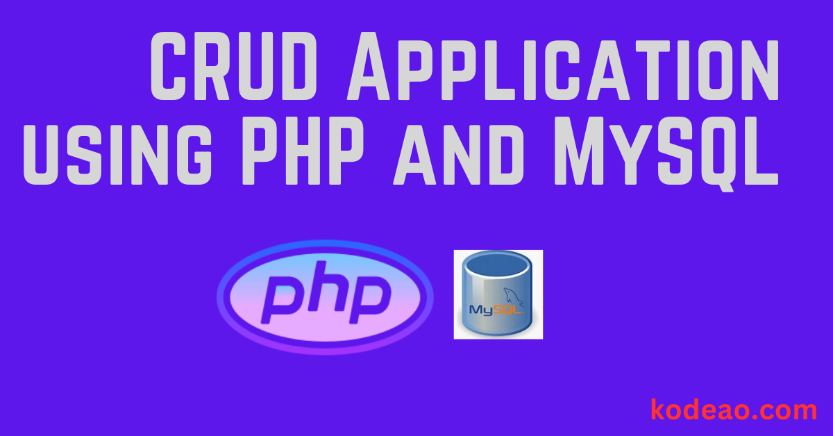 CRUD application using PHP and MySQL