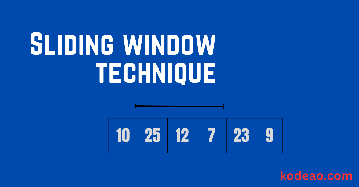 Sliding window technique