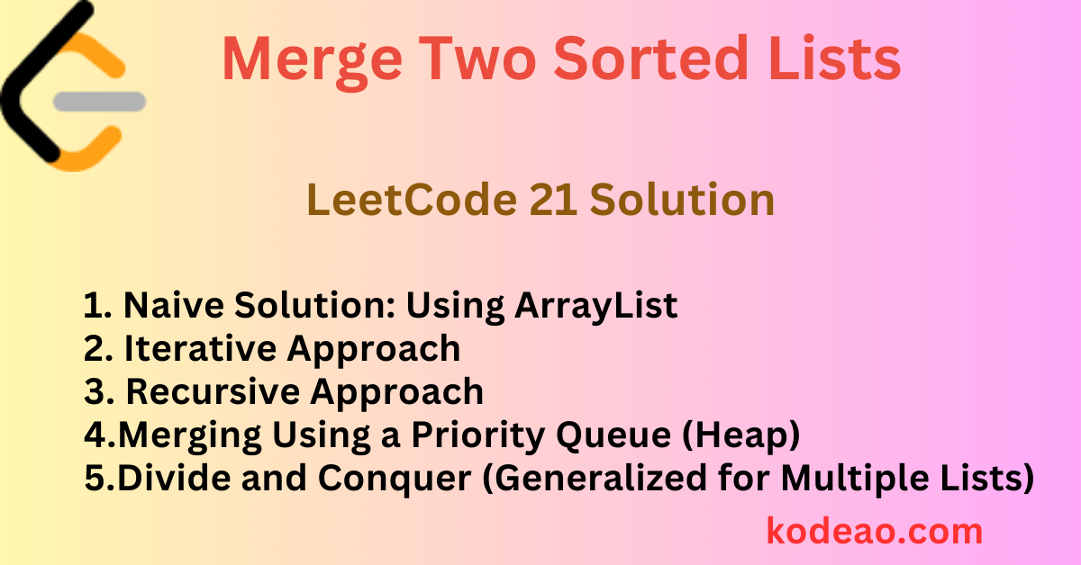 Merge Two Sorted Lists - Leetcode 21 Solution